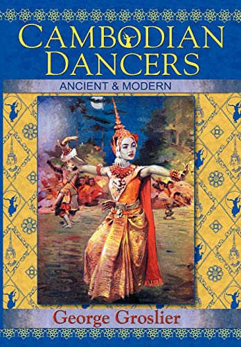 Cambodian Dancers - Ancient and Modern von DatASIA, Inc.